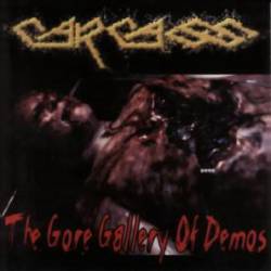 Carcass : The Gore Gallery of Demos